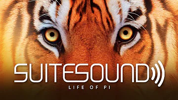 Life of Pi - Ultimate Soundtrack Suite