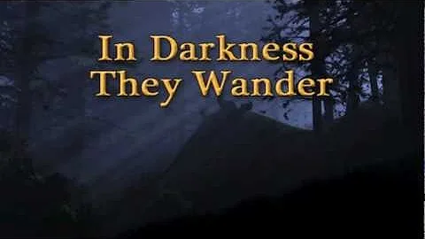 In Darkness They Wander