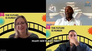 The Future is Human - Dan Whyte