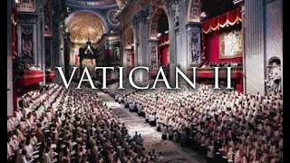 Second Vatican Council - A Documentary