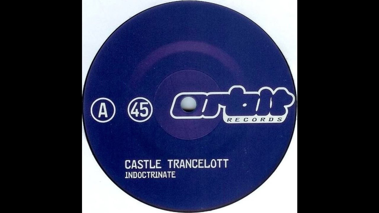 Castle Trancelott~Indoctrinate [Original Mix]