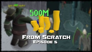 OSRS 500m From Scratch: Bank of Brothers - Episode 5