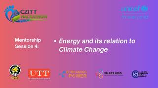 CZITT AI Energy Hackathon: Mentorship Session 4 - Energy and its Relation to Climate Change