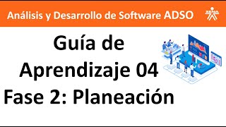 Guía de Aprendizaje 04  Tecnología Análisis y desarrollo de software ADSO