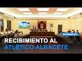 Recibimiento de campeones al Atlético Albacete en el Ayuntamiento