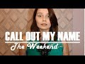 Call out my name - The Weekend (cover by Alina Koss)