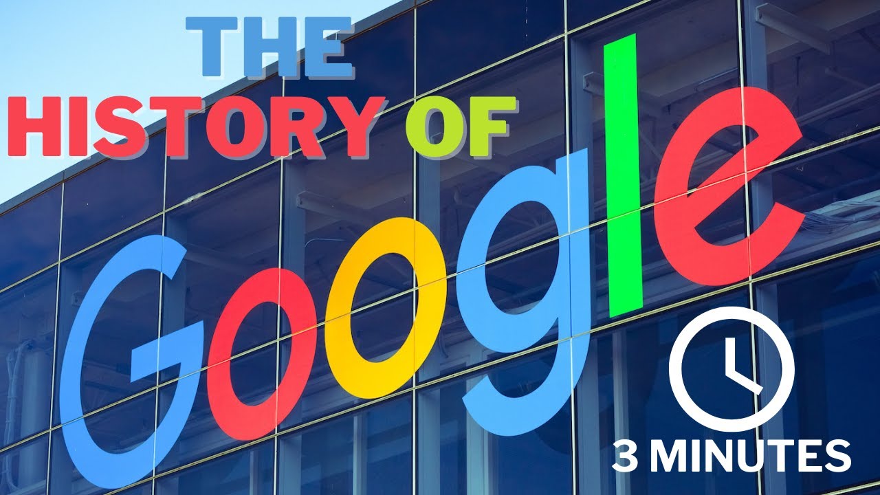 The History Of Google In 3 Minutes | Documentary - YouTube