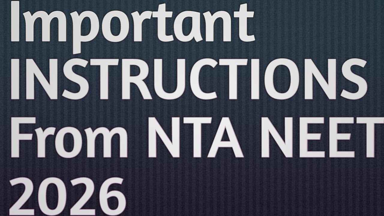 Important Instructions From NTA NEET 2026