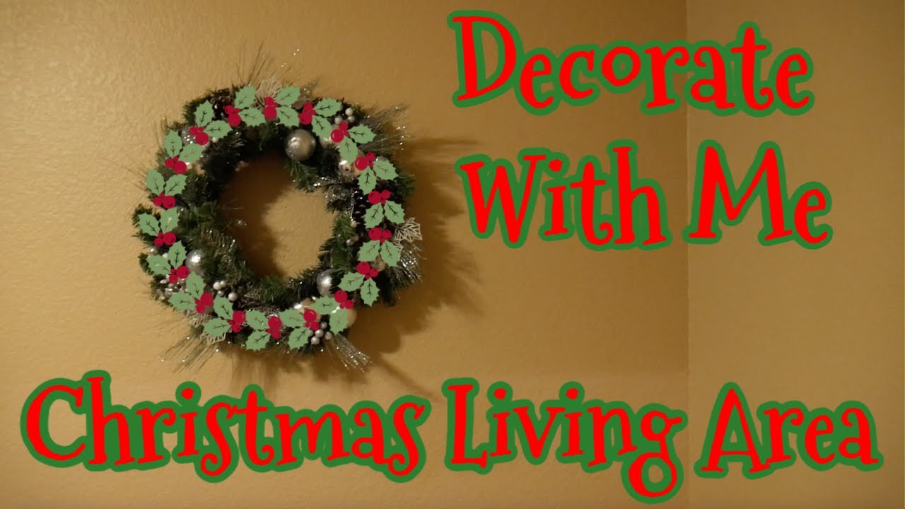 Decorate With Me | Living Area | Vlogmas 2019 | AshleyElyse