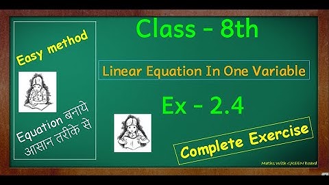 Ex 2.4 class 8 maths | Chapter 2 Linear Equation In One Variable class 8 Maths NCERT