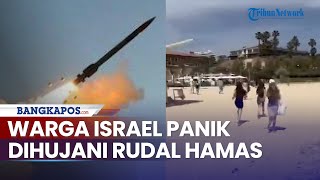 Warga Israel Kocak-kacir, Brigade Al Qassam Hajar Tel Aviv dengan Hujan Roket