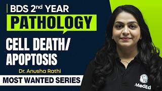 BDS 2nd Year Pathology | Cell death / Apoptosis | Most Wanted Series | Dr Anusha Rathi | One Shot