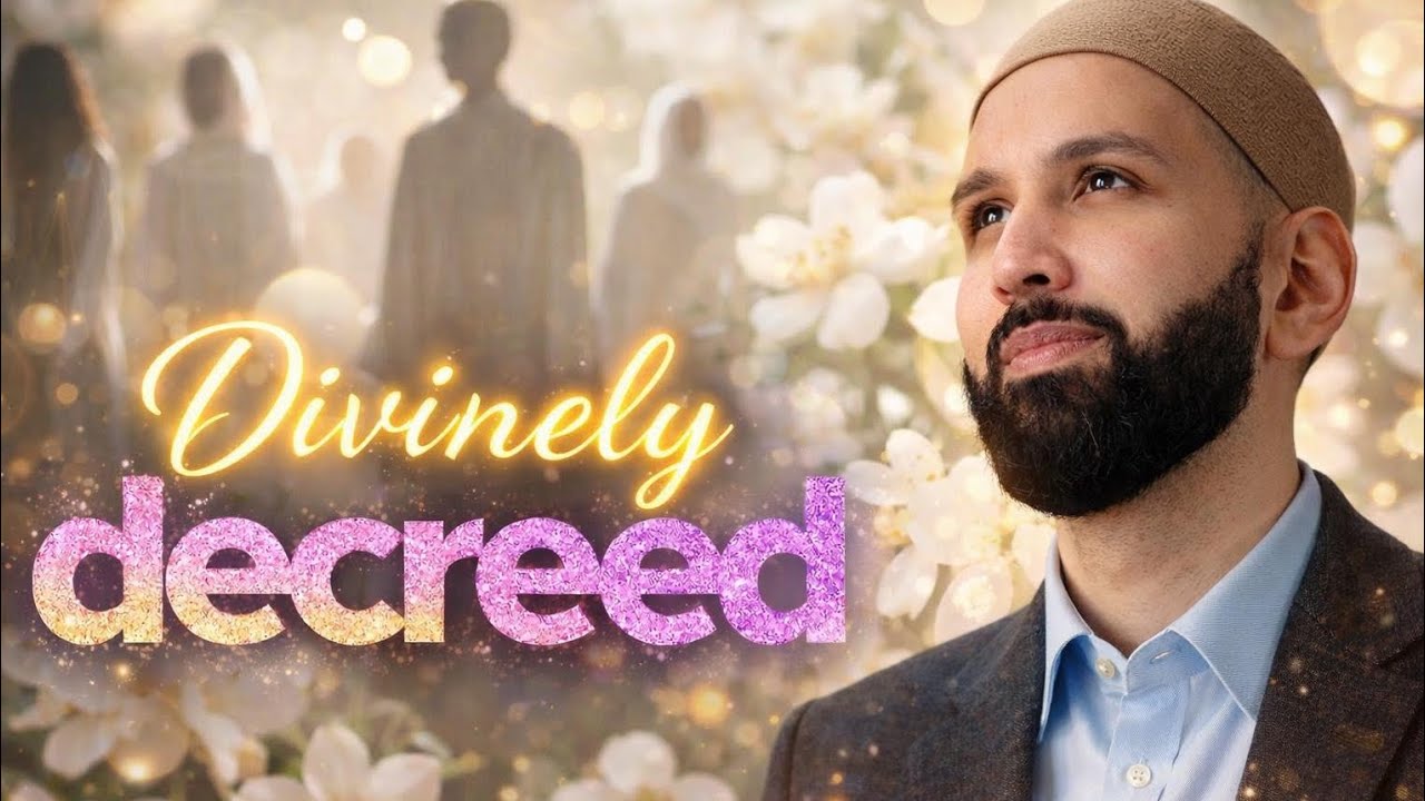 Where Was I Before I Was Born? | Why Me? | Dr. Omar Suleiman | Ramadan Series on Qadar