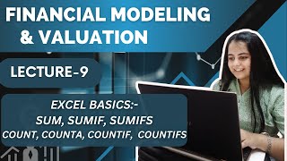 Lecture 9 Excel Basics: SUM & COUNT Functions in FMV