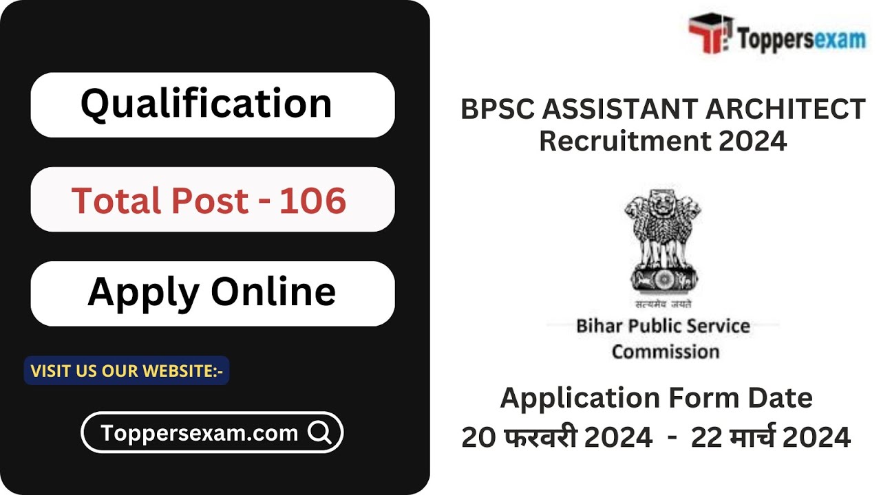 BPSC ASSISTANT ARCHITECT Recruitment 2024 / Qualification / Age Limit / Selection Process