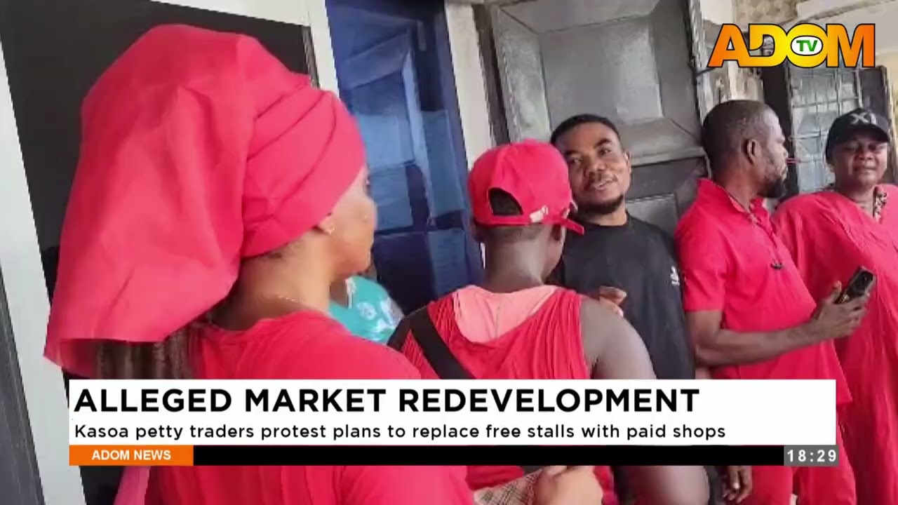 Market Redevelopment: Kasoa petty traders protest plans to replace free stalls with paid shops