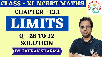 LIMITS AND DERIVATIVES/CBSE CLASS 11 NCERT MATHS Chapter 13.1 Solution/ Q- 28 to 32/By Gaurav Sharma