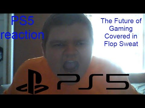 PS5 Reveal Reaction: The Future of Gaming Covered in Flop Sweat - YouTube
