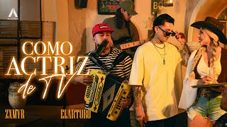 Video thumbnail of "Zxmyr x ElArturo - Como Actriz de TV 📺"