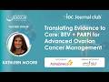 EIOC JC - Translating Evidence to Care: BEV + PARPi for Advanced Ovarian Cancer Management