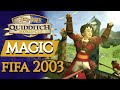 Magic FIFA 2003: A Harry Potter Quidditch World Cup Retrospective