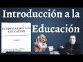 Introducción a la Educación