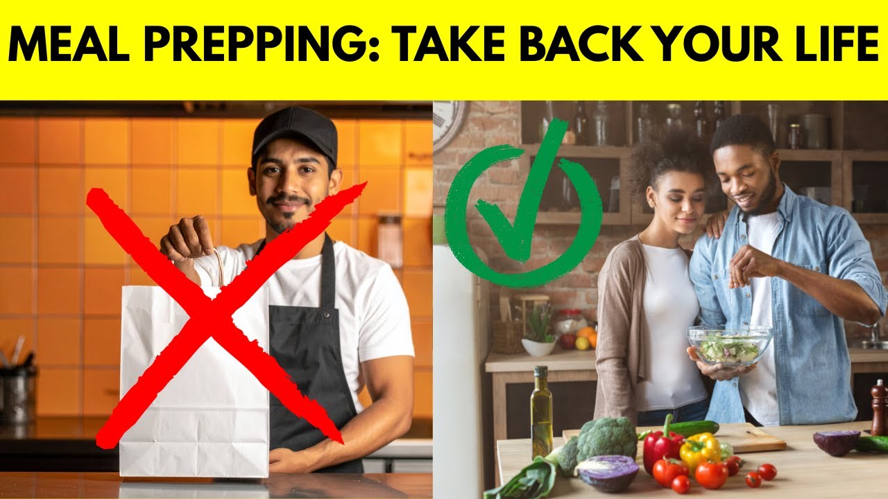 Meal Prep Series Video 1: Why You Should Meal Prep
