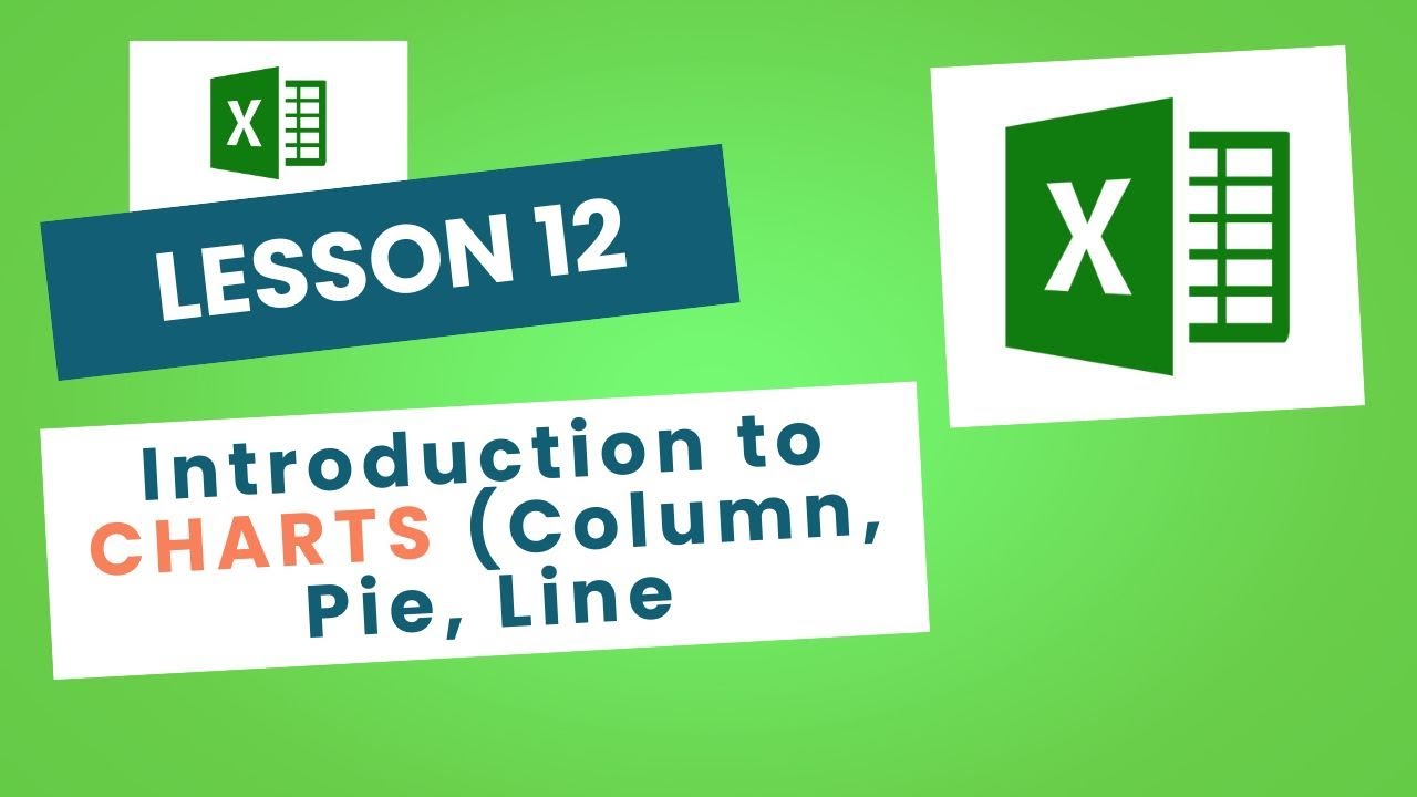 Lesson 12: Introduction to Charts (Column, Pie, Line) | First Steps in Excel