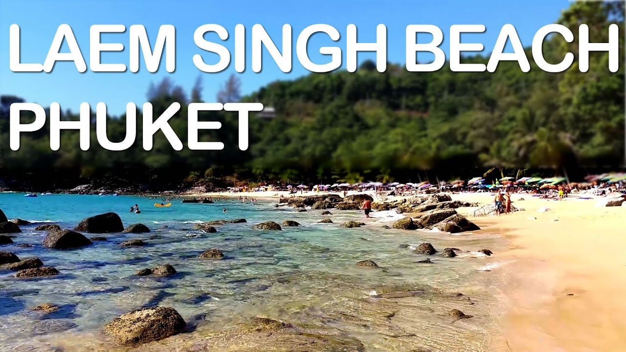 Laem Singh Beach, Phuket Thailand 2015 YouTube