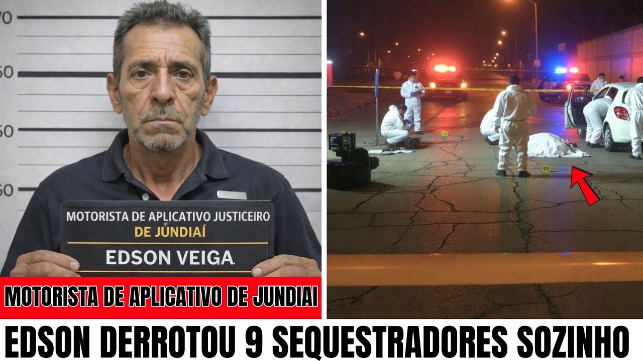 MOTORISTA DE APLICATIVO JUSTICEIRO DE JUNDIA: EDSON VEIGA DERROTOU 9 SEQUESTRADORES SOZINHO