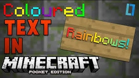 [ANDROID] MCPE {0.11.0} How To Get Coloured Text.