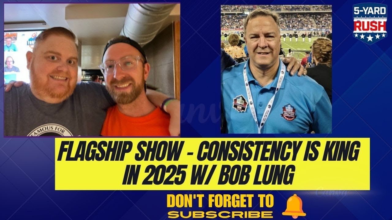 Consistency in 2025 -  Giving us the Edge to Win w/ Bob Lung