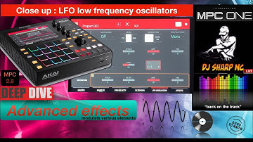 AKAI MPC ONE #151 Close up : LFO low frequency oscillator MPC 2.8, #MPC, #MPC_ONE, #DJ_SharpMC_LIVE