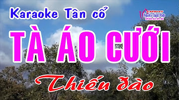 Karaoke tân cổ TÀ ÁO CƯỚI - THIẾU ĐÀO [Hát cùng Dũng Trà]