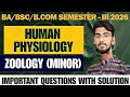 HUMAN PHYSIOLOGY (ZOOLOGY) MINOR। B.SC. SEMESTER-3rd #shekhawatiuniversitysikar #pdusu #minorexam