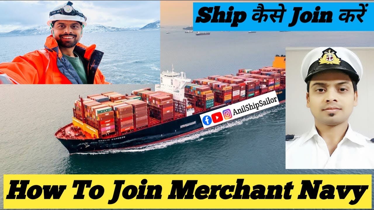How To Join Merchant Navy | Job on Ship | Merchant Navy कैसे Join करें ...