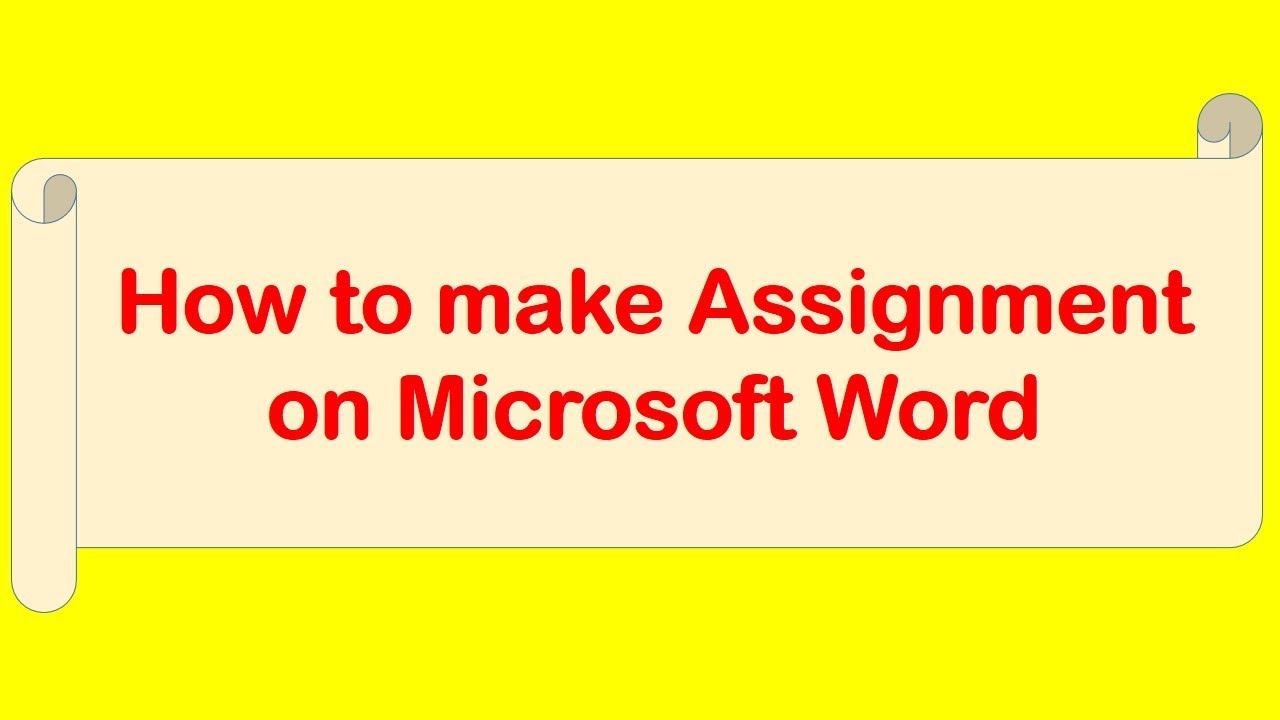 how to make assignment on ms word