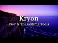 Kryon  247  the coming tools