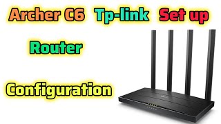 Tp-link Archer c6 router full configuration | How to set up tp-link Archer c6 | firmware upgrade
