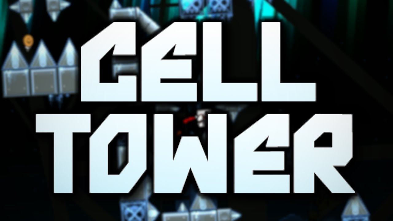 "Cell Tower" 100% // Extreme Demon Platformer // Geometry Dash 2.2