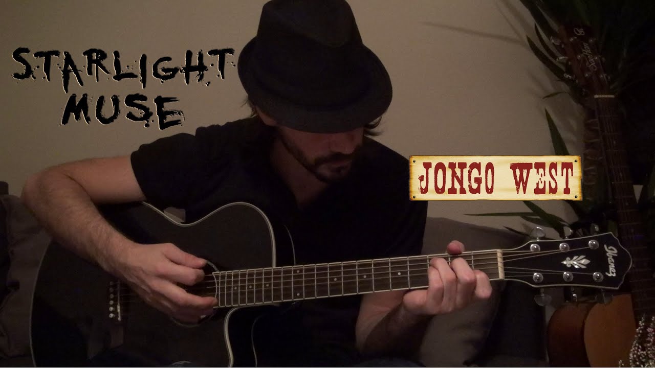 "Muse - Starlight" - JONGO WEST [Acoustic Guitar Cover Song] (reprise acoustique) 