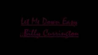 Billy Currington- Let Me Down Easy (Lyrics)
