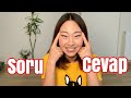 Soru Cevap #1 質問コーナー