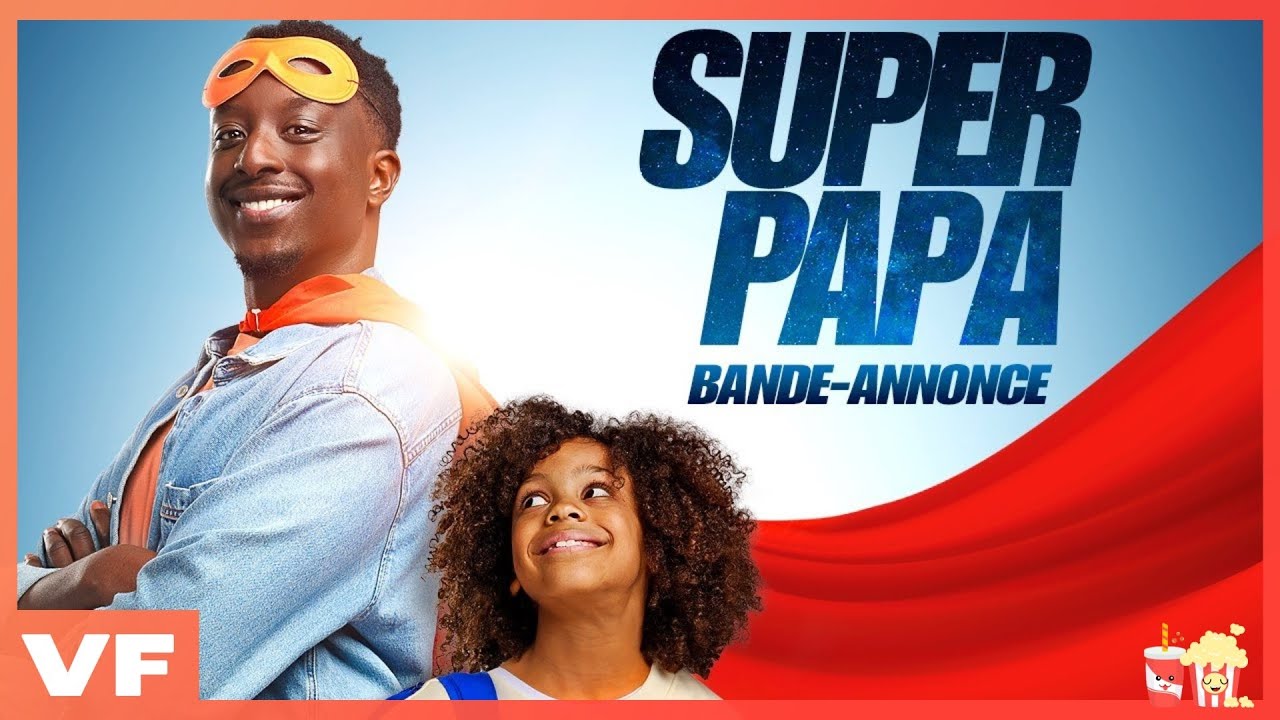 super-papa-bande-annonce-vf-2024-com-die-youtube