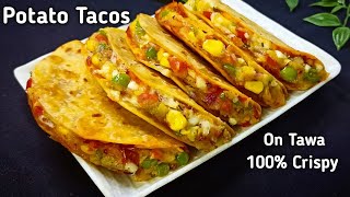Crispy Potato Tacos | Tacos Recipe | Aloo Tacos | Taco Mexicana - Homemade Domino's Style On Tawa