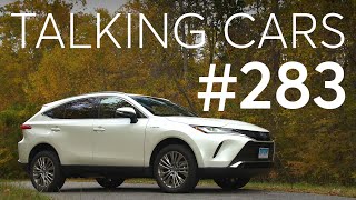 2021 Toyota Venza first Impressions; Ballooning Cost of Ownership for BMWs | Talking Cars #283