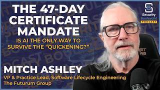 The 47-Day Certificate Mandate: Is AI the Only Way to Survive the "Quickening"? | Security Boulevard