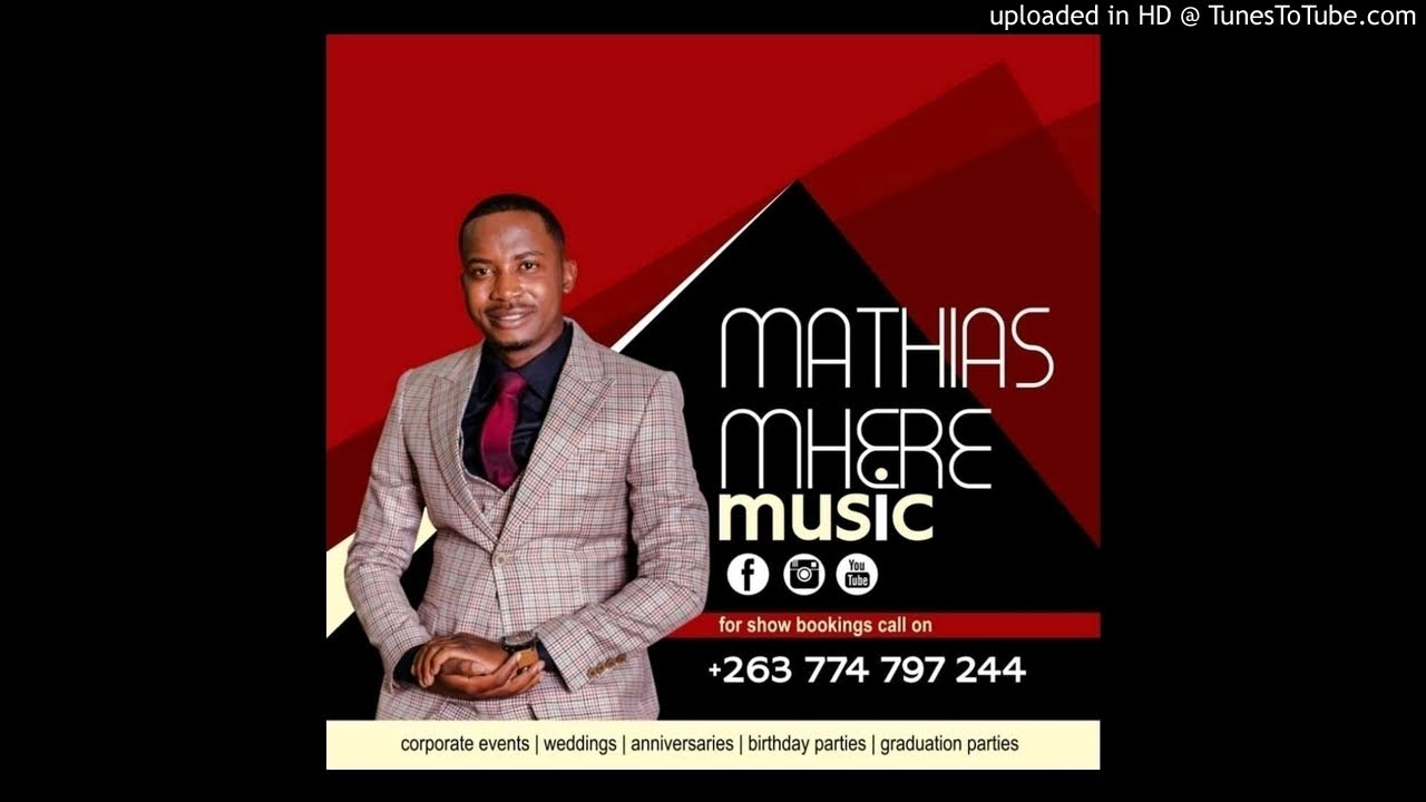 Mathias Mhere Mweya Mutsvene Huya Utibate