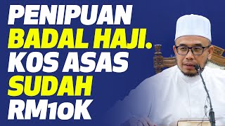 Prof Dato Dr Maza  Penipuan Badal Haji Kos Asas Pun Sudah Rm10k