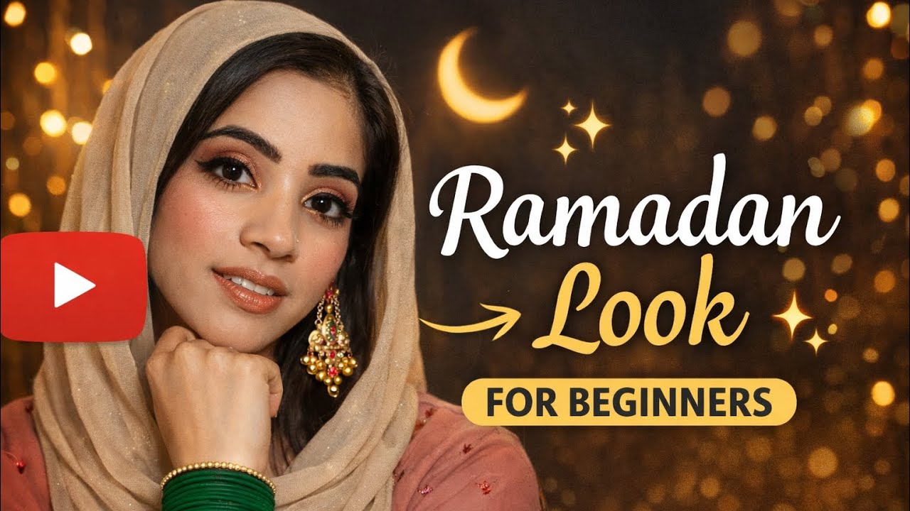 Ramadan Look for Beginners | Easy Soft Glam Tutorial 🌙✨